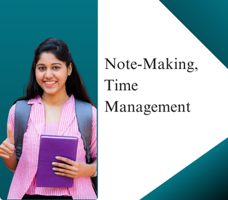 Note-making, time management