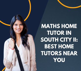 Maths Home Tutor in South City II: Best Home Tutors Near You
