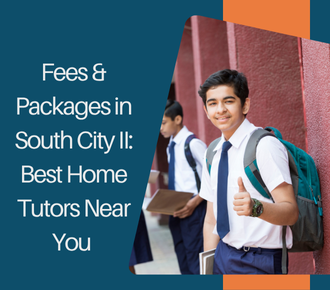 Fees & Packages in South City II: Best Home Tutors Near You